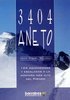 3404 Aneto. 104 ascensiones y escaladas a la montaña mas alta del Pirineo